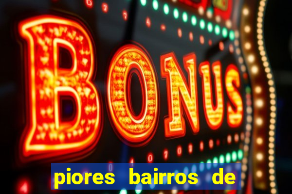piores bairros de santos sp